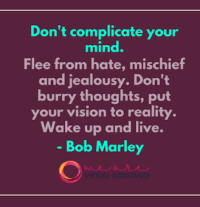 Don't complicate your mind. (1)
